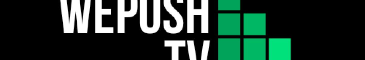 Wepush TV